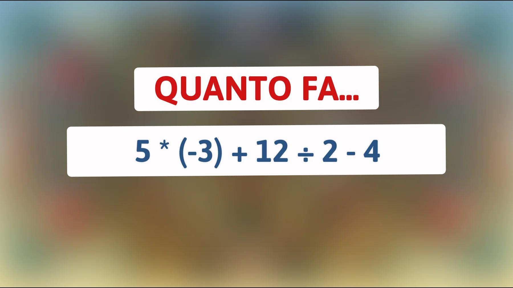 Sfida il tuo cervello: solo una mente brillante risolverà la formula segreta! Riuscirai a scoprire il risultato nascosto?"