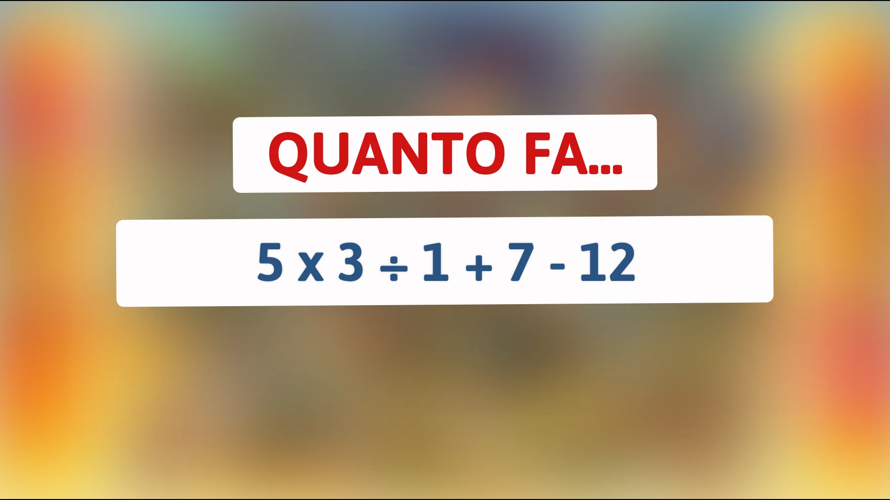 Solo il 5% delle persone risolve questo indovinello: scopri se sei un vero genio della matematica!"